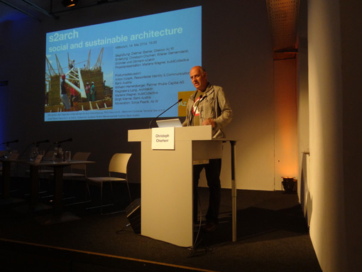 The event "s2arch. social and sustainable architecture", May 14, 2014 at the Architekturzentrum Wien.