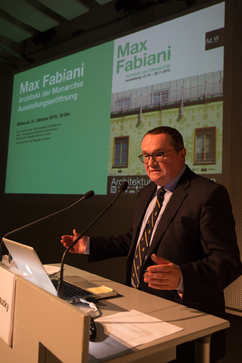 Opening of the exhibition "Max Fabiani. Architect of the Monarchy"